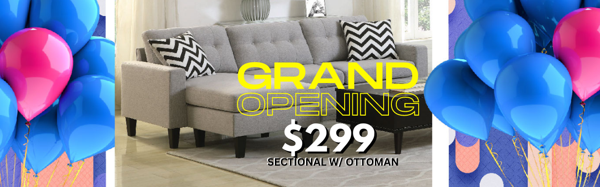 Grand Opening Special - $299 Sectional w/ Ottoman !